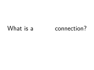 What is a useful connection? 
 