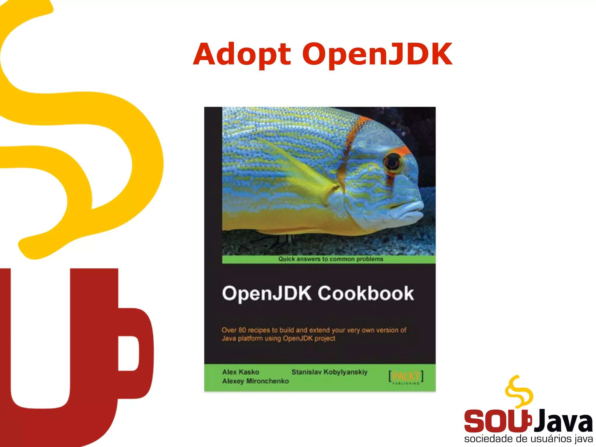 Adopt OpenJDK
 
