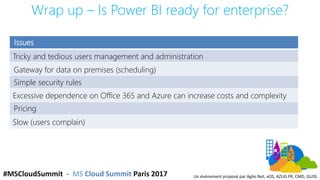 #MSCloudSummit - MS Cloud Summit Paris 2017 Un événement proposé par Agile.Net, aOS, AZUG FR, CMD, GUSS
Wrap up – Is Power...