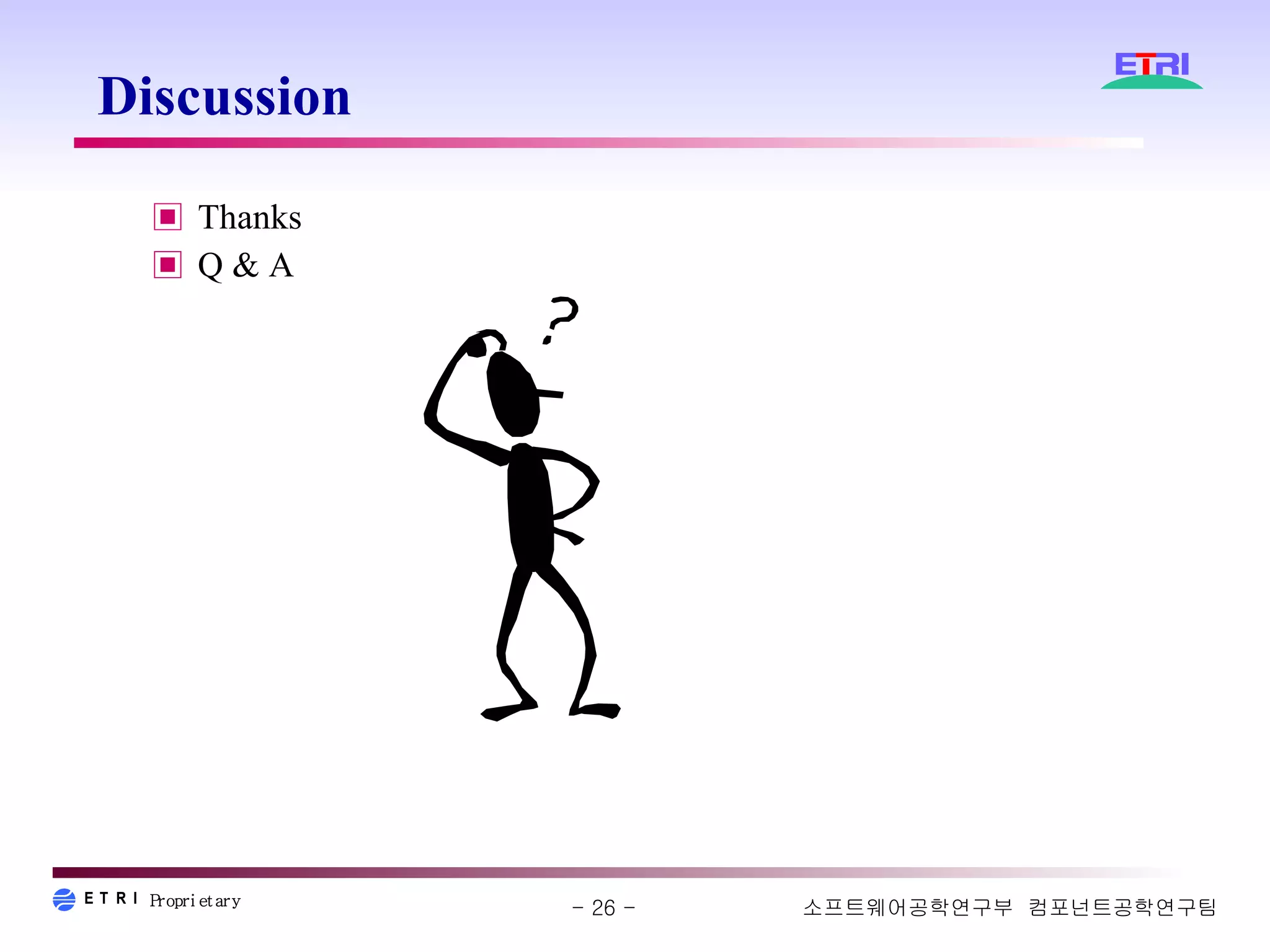 Discussion Thanks Q & A 