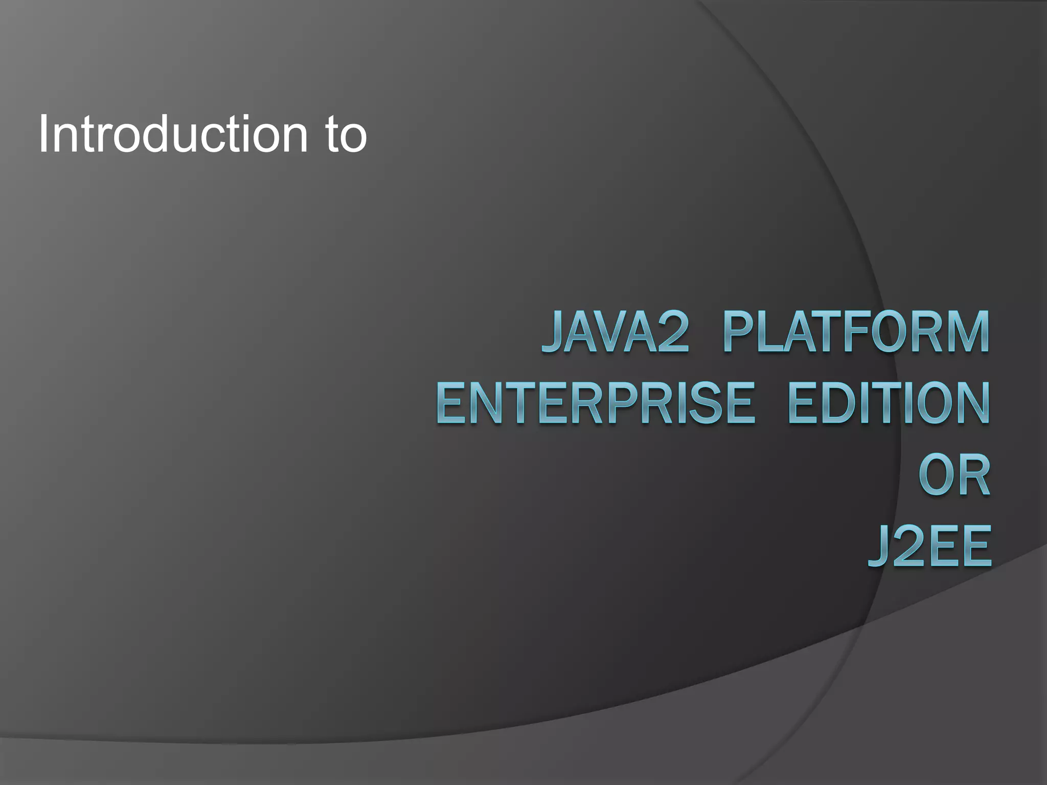 Introduction to
 