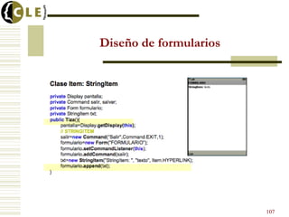 Diseño de formularios
107
 