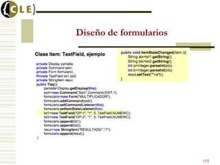 Diseño de formularios
115
 