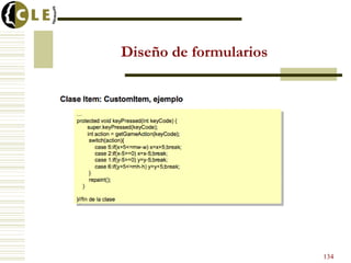 Diseño de formularios
134
 