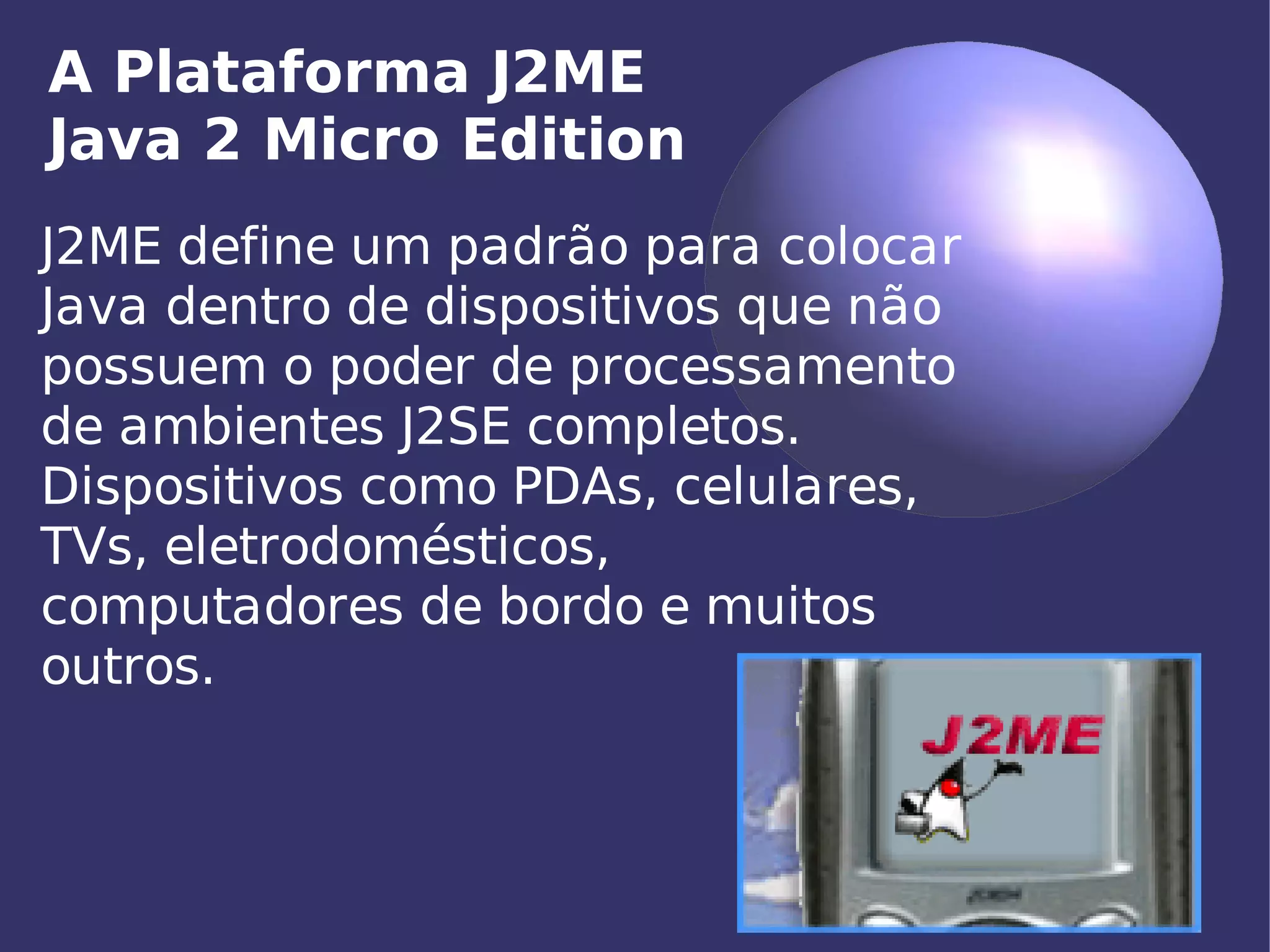 Aplicações Móveis com J2ME