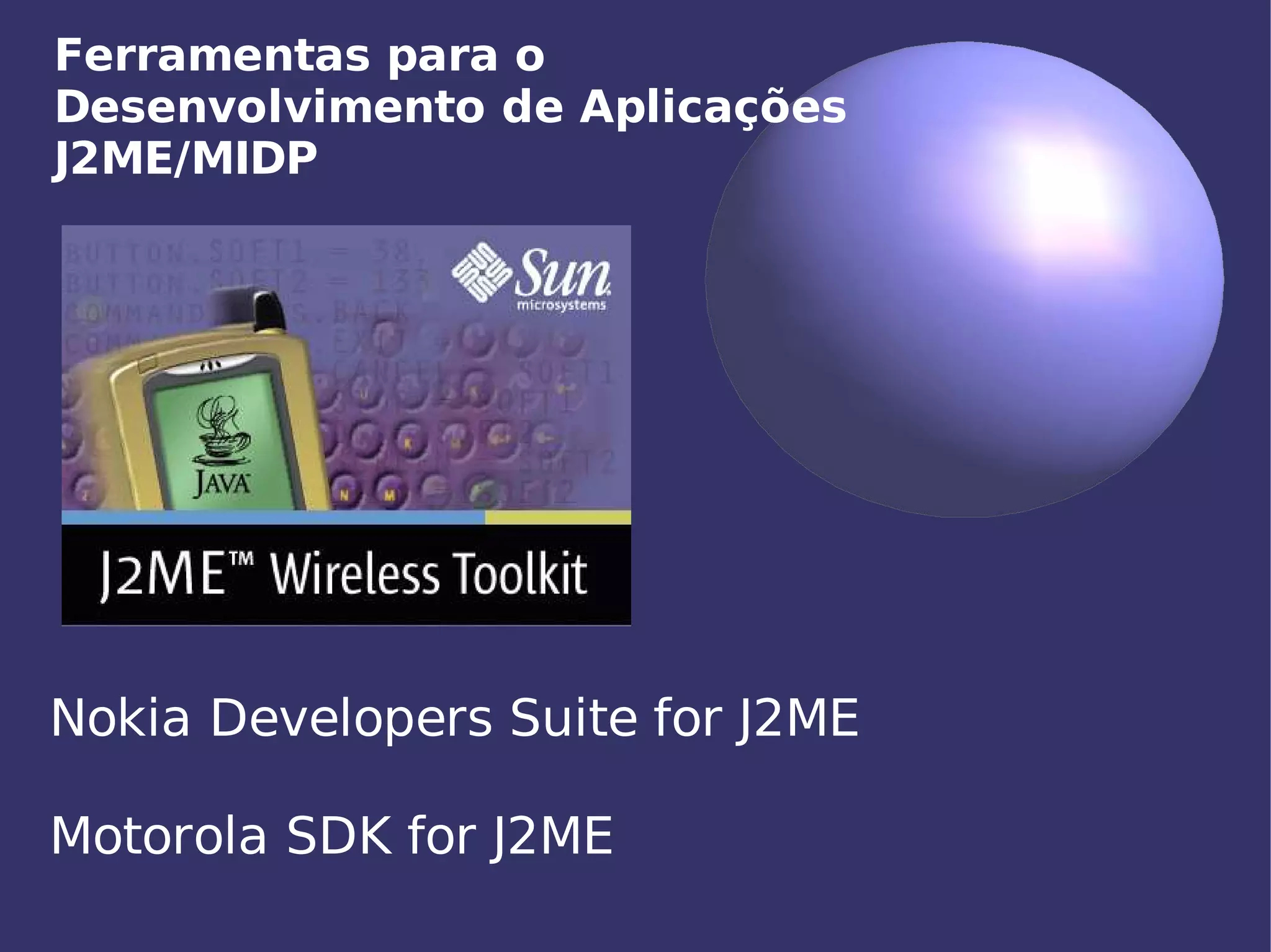Aplicações Móveis com J2ME
