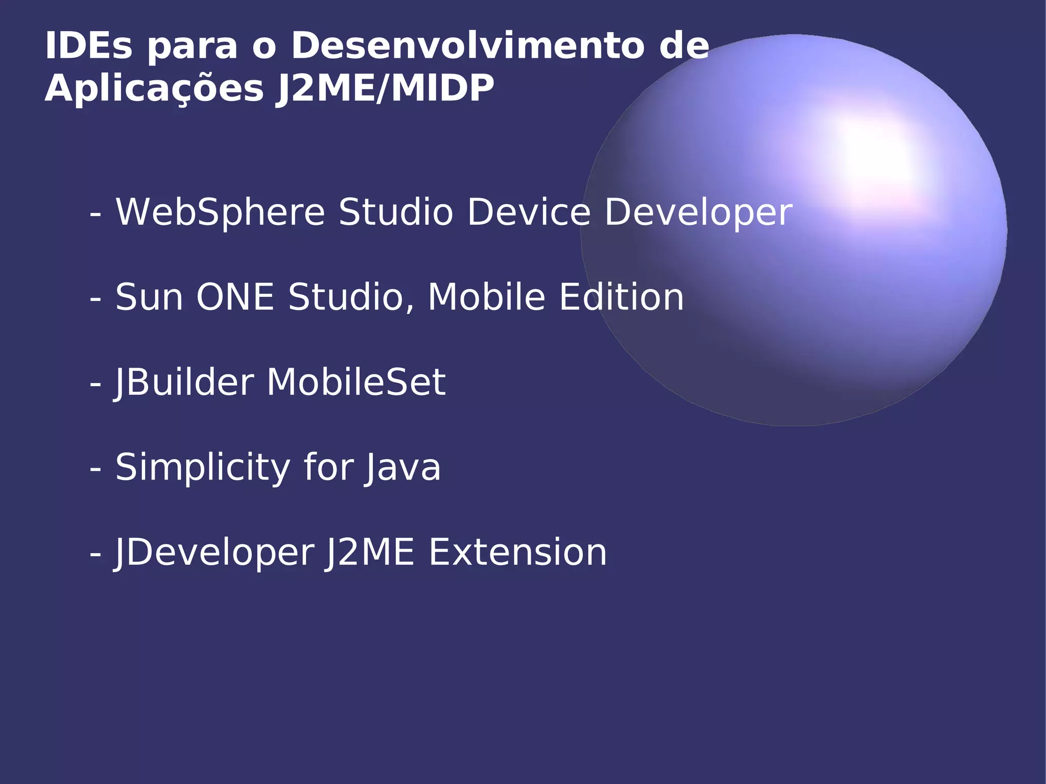 Aplicações Móveis com J2ME