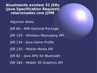Aplicações Móveis com J2ME