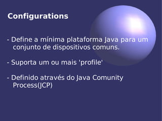 Aplicações Móveis com J2ME