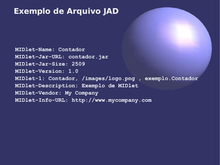 Aplicações Móveis com J2ME