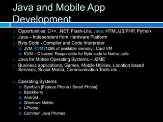 J2ME mobile app development | PPTX | Programming Languages | Computing