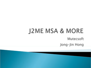 Mutecsoft Jong-Jin Hong 