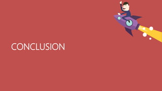 CONCLUSION
 