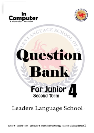 Junior 4 – Second Term – Computer & information technology - Leaders Language School 1
 