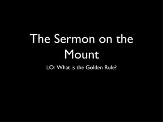 The Sermon on the Mount ,[object Object]