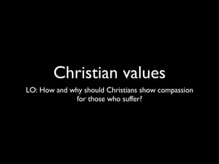 Christian values ,[object Object]