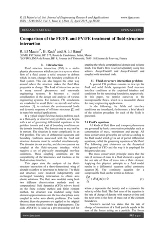 Comparison of the FE/FE and FV/FE treatment of fluid-structure interaction