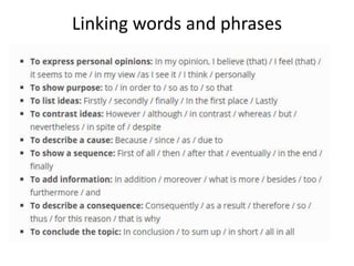 Linking words and phrases
 