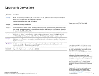 Typographic Conventions
Type Style Description
Example Words or characters quoted from the screen. These include field names, screen titles, pushbuttons
labels, menu names, menu paths, and menu options.
Textual cross-references to other documents.
Example Emphasized words or expressions.
EXAMPLE Technical names of system objects. These include report names, program names, transaction codes,
table names, and key concepts of a programming language when they are surrounded by body text,
for example, SELECT and INCLUDE.
Example Output on the screen. This includes file and directory names and their paths, messages, names of
variables and parameters, source text, and names of installation, upgrade and database tools.
Example Exact user entry. These are words or characters that you enter in the system exactly as they appear in
the documentation.
<Example> Variable user entry. Angle brackets indicate that you replace these words and characters with
appropriate entries to make entries in the system.
EXAMPLE Keys on the keyboard, for example, F2 or ENTER .
Contabilidade do imobilizado (J62_BR)
Erro! Use a guia Página Inicial para aplicar Heading 1 ao texto que deverá aparecer aqui. PUBLIC 77
www.sap.com/contactsap
© 2024 SAP SE or an SAP affiliate company. All rights reserved.
No part of this publication may be reproduced or transmitted in
any form or for any purpose without the express permission of
SAP SE or an SAP affiliate company. The information contained
herein may be changed without prior notice.
Some software products marketed by SAP SE and its distributors
contain proprietary software components of other software
vendors. National product specifications may vary.
These materials are provided by SAP SE or an SAP affiliate
company for informational purposes only, without representation
or warranty of any kind, and SAP or its affiliated companies shall
not be liable for errors or omissions with respect to the materials.
The only warranties for SAP or SAP affiliate company products and
services are those that are set forth in the express warranty
statements accompanying such products and services, if any.
Nothing herein should be construed as constituting an additional
warranty.
SAP and other SAP products and services mentioned herein as
well as their respective logos are trademarks or registered
trademarks of SAP SE (or an SAP affiliate company) in Germany
and other countries. All other product and service names
mentioned are the trademarks of their respective companies.
See www.sap.com/copyright for additional trademark
information and notices.
 