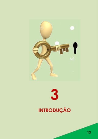 13
3
INTRODUÇÃO
 