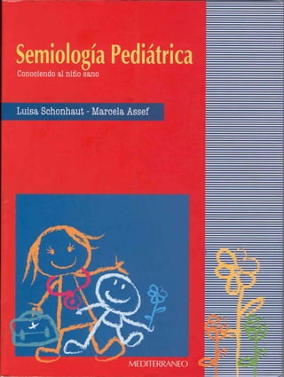 Pediátrica semiología  conociendo al niño sano
