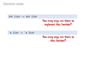 Function types are interfaces 
interface IBunchOfStuff 
{ 
int DoSomething(int x); 
string DoSomethingElse(int x); 
void D...