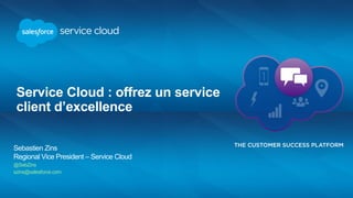 L’expérience client devient primordiale
« L’expérience client est
devenu le principal
différentiateur pour une
marque »
Prix Produit Expérience
client
N° 1
 