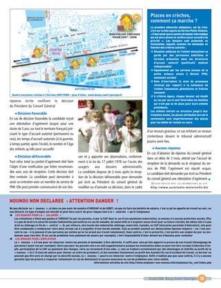 Places en crèches,
                                                                                                                        comment ça marche ?
                                                                                                                        La première démarche obligatoire, est de s’ins-
                                                                                                                        crire sur la liste auprès du Service Petite-Enfance.
                                                                                                                        « Il faut savoir que le numéro de dossier informatique
                                                                                                                        qui est alors donné ne confère aucun caractère de
                                                                                                                        priorité ». Les dossiers sont présentés en
                                                                                                                        Commission, laquelle examine les demandes en
                                                                                                                        fonction des critères suivants :
                                                                                                                            Situation médicale de l’enfant nécessitant sa
                                                                                                                            garde par des personnes habilitées et
                                                                                                                            formées présentes dans les structures
                                                                                                                            d’accueil collectif (justificatif médical
                                                                                                                            indispensable)
                                                                                                                            Signalement par les services sociaux de la
                                                                                                                            petite enfance situés à Noisiel (PMI,
                                                                                                                            assistante sociale)
                                                                                                                            Date d’inscription (4 mois de grossesse
                                                                                                                            révolus) par rapport à la naissance de
                                                                                                                            l’enfant (naissances gémellaires et fratries
                                                                                                                            incluses)
  Quatre nouvelles crèches à l’horizon 2007/2008 – plus d’infos : www.bussy-saint-georges.fr                                A critères égaux, chaque dossier est étudié
                                                                                                                            au cas par cas et sont favorisées les familles
                                                                                                                            qui n’ont pas eu de place pour leurs enfants
                                                                                                                            précédents.
                                                                                                                        Les enfants entrant en structure jusqu’à leur
                                                                                                                        troisième année, les places attribuées lors de la
                                                                                                                        commission sont majoritairement des places
                                                                                                                        pour les bébés de l’année en cours.




NOUNOU NON DECLAREE : ATTENTION DANGER !
réponse écrite notifiant la                 décision
du Président du Conseil Général
      Décision favorable
En cas de décision favorable, la candidate reçoit




Ne pas déclarer sa « nounou », et donc ne pas avoir de numéro d’URSSAF et de SIRET, ne pas lui faire de bulletin de salaire, c’est ce qu’on appelle du travail au noir, ou
non déclaré. Ce type d’emploi est interdit et peut faire courir de gros risques tant à la « salariée » qu’à l’employeur.
une attestation d’agrément (acquis pour une




     LES RISQUES POUR LA « SALARIÉE »
durée de 5 ans, sur tout le territoire français) pré-




    Les cotisations n’étant pas payées à l’URSSAF (ni par les parents, ni par la CAF dans le cas d’une assistante maternelle), la nounou n’a aucune protection sociale. Elle
                                                                                                                     d’un recours gracieux. Le cas échéant un recours




    n’a pas de droit à la sécurité sociale (indemnités journalières en cas de maladie, de maternité) et n'acquiert aucun droit pour sa future retraite, De même elle n’a pas
cisant le type d’accueil autorisé (permanent ou




    droit au chômage en fin de « contrat ». Si, par ailleurs, elle touche des indemnités chômage, maternité, maladie, ou CAF (allocation parentale d’éducation), elle peut
                                                                                                                     contentieux devant le tribunal administratif
non), les temps d’accueil autorisés (à la journée,




    être condamnée à rembourser voire dans certain cas à s’acquitter d’une lourde amende. Cela se produit souvent sur dénonciation (pensez toujours – car c’est sou-
                                                                                                                     pourra avoir lieu.




    vent le cas – à la jalousie d’une personne qui estime qu’on lui prend son travail notamment). Sans contrat, c’est la précarité, c’est perdre son emploi du jour au len-
à temps partiel, après l’école), le nombre et l’âge




    demain sans rien dire. Et en cas de problème (non paiement de salaire par exemple), c’est l’impossibilité d’aller devant les tribunaux pour contester
des enfants qu’elle peut accueillir                                                                                        Aucune réponse




     LES RISQUES POUR L’EMPLOYEUR
    La « nounou » a 5 ans pour se retourner contre les parents et demander à être déclarée. Il suffit pour cela qu’elle apporte la preuve de son travail (témoignage de
                                                                                                                     En cas d’absence de réponse du conseil général




    personne l’ayant vue par exemple). Outre que pour les parents cela a un coût supplémentaire puisque les éventuelles aides ne pourront être versées (réduction d’im-
       Décision défavorable                               sier et y apporter ses observations, conformé-             dans un délai de 3 mois, attesté par l’accusé de




    pôt, participation de la CAF au paiement des charges, voire au versement d’une aide...), cela se traduira certainement par des dommages et intérêts au profit de la
Tout refus total ou partiel d’agrément doit faire         ment à la loi du 17 juillet 1978 sur l’accès des




    « nounou » (6 à 12 mois de salaire pour donner un ordre de grandeur), et des amendes (notamment au profit des Assedic) En cas d’accident du travail, ce dernier ne
                                                                                                                     réception de la demande ou le récépissé du ser-




    pouvant pas être pris en charge par la sécurité sociale, la « nounou » pourra se retourner contre l’employeur. Enfin n’oubliez pas que sans contrat, il n’y a aucune
l’objet d’une notification par lettre recomman-           usagers     aux      dossiers    administratifs.           vice de PMI, l’agrément est réputé acquis.




    garantie (pas de préavis à respecter notamment en cas de démission) ni aucune assurance en cas de problème avec votre enfant.
dée avec avis de réception. Cette décision doit           La candidate dispose de 2 mois après la récep-             La candidate doit demander par écrit au Président




                                                                         Informations extraites du site http://www.employer-une-nounou.info/employeur/au_noir/index.php
être motivée. La candidate peut demander à                tion de la décision défavorable pour demander              du conseil général une attestation d’agrément. I
avoir un entretien avec un membre du service de           par écrit au Président du conseil général de                   D O S S I E R R É A L I S É AV E C L E S I N F O R M AT I O N S D U S I T E
PMI. Elle peut prendre connaissance de son dos-           modifier ou d’annuler sa décision, dans le cadre              h t t p : / / w w w. a s s i s t a n t e - m a t e r n e l l e . b i z




                                                                                                                      Octobre 2006 Bussy Saint-Georges                                   15
 