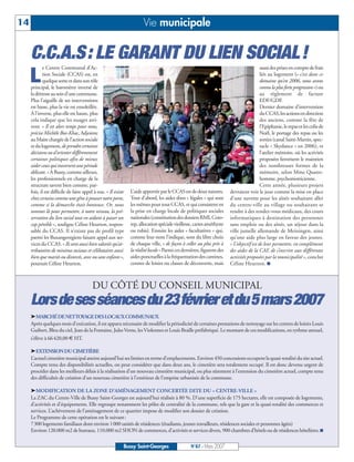 14                                                                     Vie municipale


     C.C.A.S: LE GARANT DU LIEN SOCIAL!
            e Centre Communal d’Ac-                                                                                                       aussi des prises en compte de frais

     L      tion Sociale (CCAS) est, en
            quelque sorte et dans son rôle
     principal, le baromètre inversé de
                                                                                                                                          liés au logement (« c’est dans ce
                                                                                                                                          domaine qu’en 2006, nous avons
                                                                                                                                          connu la plus forte progression ») ou
     la détresse au sein d’une commune.                                                                                                   au règlement de facture
     Plus l’aiguille de ses interventions                                                                                                 EDF/GDF.
     est basse, plus la vie est ensoleillée.                                                                                              Dernier domaine d’intervention
     A l’inverse, plus elle est haute, plus                                                                                               du CCAS, les actions en direction
     cela indique que les nuages arri-                                                                                                    des anciens, comme la fête de
     vent. « Il est alors temps pour nous,                                                                                                l’Epiphanie, le repas et les colis de
     précise Michèle Bui-Khac, Adjointe                                                                                                   Noël, le portage des repas ou les
     au Maire chargée de l’action sociale                                                                                                 sorties (canal Saint-Martin, spec-
     et du logement, de prendre certaines                                                                                                 tacle « Skydance » en 2006), et
     décisions ou d’orienter différemment                                                                                                 l’atelier mémoire, où les activités
     certaines politiques afin de mieux                                                                                                   proposées favorisent le maintien
     aider ceux qui traversent une période                                                                                                des nombreuses formes de la
     délicate. » A Bussy, comme ailleurs,                                                                                                 mémoire, selon Mme Quatre-
     les professionnels en charge de la                                                                                                   homme, psychomotricienne.
     structure savent bien comme, par-                                                                                                    Cette année, plusieurs projets
     fois, il est difficile de faire appel à eux. « Il existe   L’aide apportée par le CCAS est de deux natures.        devraient voir le jour comme la mise en place
     chez certains comme une gêne à pousser notre porte,        Tout d’abord, les aides dites « légales » qui sont      d’une navette pour les aînés souhaitant aller
     comme si la démarche était honteuse. Or, nous              les mêmes pour tout CCAS, et qui consistent en          du centre-ville au village ou souhaitant se
     sommes là pour permettre, à notre niveau, la pré-          la prise en charge locale de politiques sociales        rendre à des rendez-vous médicaux, des cours
     servation du lien social tout en aidant à passer un        nationales (constitution des dossiers RMI, Coto-        informatiques à destination des personnes
     cap pénible », souligne Céline Heurton, respon-            rep, allocation spéciale vieillesse, cartes améthyste   sans emplois ou des aînés, un séjour dans la
     sable du CCAS. Il n’existe pas de profil type              ou rubis). Ensuite les aides « facultatives » qui,      ville jumelle allemande de Meiningen, ainsi
     parmi les Buxangeorgiens faisant appel aux ser-            comme leur nom l’indique, sont du libre choix           qu’une aide plus large en faveur des jeunes.
     vices du CCAS. « Ils sont aussi bien salariés qu’at-       de chaque ville, « de façon à coller au plus près à     « L’objectif est de leur permettre, en complément
     tributaires de minima sociaux et célibataires aussi        la réalité locale » Parmi ces dernières, figurent des   des aides de la CAF, de s’inscrire aux différentes
     bien que mariés ou divorcés, avec ou sans enfants »,       aides ponctuelles à la fréquentation des cantines,      activités proposées par la municipalité », conclut
     poursuit Céline Heurton.                                   centres de loisirs ou classes de découverte, mais       Céline Heurton. I



                                         DU CÔTÉ DU CONSEIL MUNICIPAL
     Lors de ses séances du 23 février et du 5 mars 2007
     ®MARCHÉ DE NETTOYAGE DES LOCAUX COMMUNAUX
     Après quelques mois d’exécution, il est apparu nécessaire de modifier la périodicité de certaines prestations de nettoyage sur les centres de loisirs Louis
     Guibert, Bleu du ciel, Jean de la Fontaine, Jules Verne, les Violennes et Louis Braille préfabriqué. Le montant de ces modifications, en rythme annuel,
     s’élève à 66420,00 € HT.

     ®EXTENSION DU CIMETIÈRE
     L’actuel cimetière municipal atteint aujourd’hui ses limites en terme d’emplacements. Environ 450 concessions occupent la quasi-totalité du site actuel.
     Compte tenu des disponibilités actuelles, on peut considérer que dans deux ans, le cimetière sera totalement occupé. Il est donc devenu urgent de
     procéder dans les meilleurs délais à la réalisation d’un nouveau cimetière municipal, ou plus sûrement à l’extension du cimetière actuel, compte tenu
     des difficultés de création d’un nouveau cimetière à l’extérieur de l’emprise urbanisée de la commune.

     ®MODIFICATION DE LA ZONE D’AMÉNAGEMENT CONCERTÉE DITE DU « CENTRE-VILLE »
     La ZAC du Centre-Ville de Bussy Saint-Georges est aujourd’hui réalisée à 80 %. D’une superficie de 175 hectares, elle est composée de logements,
     d’activités et d’équipements. Elle regroupe notamment les pôles de centralité de la commune, tels que la gare et la quasi-totalité des commerces et
     services. L’achèvement de l’aménagement de ce quartier impose de modifier son dossier de création.
     Le Programme de cette opération est le suivant:
     7300 logements familiaux dont environ 1000 unités de résidences (étudiants, jeunes travailleurs, résidences sociales et personnes âgées)
     Environ 120.000 m2 de bureaux, 110.000 m2 SHON de commerces, d'activités et services divers, 900 chambres d’hôtels ou de résidences hôtelières. I

                                                            Bussy Saint-Georges                   N°87 - Mars 2007
 