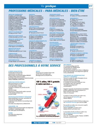 Vie pratique                                                                                                27
PROFESSIONS MÉDICALES - PARA-MÉDICALES - BIEN-ÊTRE
MÉDECINS GÉNÉRALISTES                         DENTISTES                                   OPHTALMOLOGISTE                              SAGES-FEMMES
Dr Apithy au 01 64 66 74 88                   Dr Dang au 01 64 66 08 60                   Dr Bokobza au 01 64 77 22 79                 M Jacobee et Mme Bret au 0164662283
                                                                                                                                         me




Dr Bachelard-Coppin au 0164660133             Dr Dang-Vo au 01 64 66 82 64
Dr Hoffmann-Raveloson au 0164668888           Dr Fourcade au 01 64 66 82 64               ORTHOPHONISTES                               INFIRMIÈR(E) S
Dr Ho-Nguyen au 01 64 66 07 84                Dr Jeanlin au 01 64 66 08 60                M Bertrand au 01 64 66 20 09
                                                                                            me
                                                                                                                                       M Boulle et M Vesseron
                                                                                                                                         me             me




Dr Klein au 01 64 66 06 09                    Dr Lu au 01 64 66 95 95                     M Duchaussoy au 01 64 77 24 28
                                                                                            me
                                                                                                                                       au 01 64 66 17 31
Dr Le Bozec au 01 45 14 66 00                 Dr Naili au 01 64 66 25 25                  M Facundo au 01 64 66 89 35
                                                                                            me
                                                                                                                                       M Dozias-Maerte, Mme Hamet
                                                                                                                                         me




Dr Porro au 01 64 66 33 33                    Dr Solinhac au 01 64 66 25 25               M Grangeard au 01 64 66 20 09
                                                                                            me
                                                                                                                                       et M Publier au 01 64 66 11 33
                                                                                                                                              me




Dr Renaud au 01 45 14 66 00                   Dr Vernier au 01 64 66 25 25                M Oudin-Joly au 01 64 66 20 09
                                                                                            me
                                                                                                                                       M Saint-Martin, M. Hibon,
                                                                                                                                         me




Dr Taïfor-Bencheikh au 01 64 77 59 04                                                     M Lemaire au 01 64 66 89 35
                                                                                            me
                                                                                                                                       et M. Bulard au 01 64 66 05 77
Dr Ternon au 01 64 66 33 33                   ORTHODONTISTES
Dr Zaghlan au 01 64 66 76 82                  Dr Ho Vo Tuan au 01 64 66 10 00             PÉDIATRES                                    VÉTÉRINAIRES
Dr Seing au 01 64 77 29 54                    Dr Mazanek au 01 64 66 10 00                Dr Buzot au 01 64 66 27 16                   Dr Leroux au 01 64 66 84 84
                                                                                          Dr Séguret au 01 64 66 42 80                 Dr Lacaze-Masmonteil au 0164668484
MÉDECIN ACUPUNCTEUR                           DIÉTÉTICIENNE
Dr Seing au 01 64 77 29 54
                                                me
                                              M Bertrand au 01 64 77 01 42                PÉDICURES-PODOLOGUES                         PHARMACIES
                                                                                            lle
                                                                                          M Chardaire au 01 60 43 16 92                Pharmacie Ancel au 01 64 77 29 50
                                              GYNÉCOLOGUES-OBSTÉTRICIENS                  M. Dessaux au 01 64 66 78 62                 Pharmacie de la Croix Saint-Georges
MÉDECIN ALLERGOLOGUE                          Dr Séguret au 01 64 66 86 59
Dr Taïfor-Bencheikh au 01 64 77 59 04
                                                                                            me
                                                                                          M Olier au 01 64 66 14 84                    au 01 64 66 17 96
                                              Dr Barbotin au 01 64 76 37 37                                                            Pharmacie de la Gare au 0164669007
MÉDECINS HOMÉOPATHES                          Dr Hozer au 01 48 99 14 37                  CENTRE DE RADIOLOGIE                         Pharmacie Huron au 01 64 66 86 69
Dr Hoffmann-Raveloson                                                                     Centre Galilée au 01 64 76 80 94             Pharmacie O Vert au 01 64 76 30 82
                                              MASSEURS-KINÉSITHÉRAPEUTES
au 01 64 66 88 88                               me
                                              M Barbé au 01 64 66 10 12                                                                Pharmacie du RER au 01 64 66 90 84
Dr Ternon au 01 64 66 33 33                                                               PSYCHOLOGUES,
                                              M. Barthos au 01 64 66 00 36                PSYCHOTHÉRAPEUTES                            LABORATOIRES D’ANALYSES
MÉDECIN NUTRITIONNISTE                        M. Champrobert au 01 64 66 09 02                                                         MÉDICALES
                                              M. Jacquesson au 01 64 66 00 36             PSYCHANALYSTES
Dr Ho-Nguyen au 01 64 66 07 84                                                              me
                                                                                          M Antok au 06 64 00 90 61                    Dr Harrabi au 01 64 66 27 27
                                              M. Lemaire au 01 64 66 10 12                                                             Dr Rostoker au 01 64 77 21 21
                                                                                          M Sylvie Aubard au 06 66 00 87 55
                                                                                            me


MÉDECIN SPÉCIALISTE                           M. Martin au 01 64 66 09 39
                                                                                          M Durussel au 06 09 36 76 79
                                                                                            me


Médecine des voyages                                                                                                                   RELAXOLOGUE
                                                                                          M Ferreira et Jouannaud
                                                                                            mes


Dr Taïfor-Bencheikh au 01 64 77 59 04         OSTÉOPATHES                                                                                me
                                                                                                                                       M Fayada au 01 64 76 31 17
                                              M. Blusseau au 01 64 66 15 79               au 01 64 66 33 99
                                                                                          M Ferrieu au 06 08 42 62 01
                                                                                            me


CARDIOLOGUES                                  M. Coste au 01 64 66 01 43                                                               THÉRAPEUTE PSYCHO-CORPOREL
                                                                                          M Rodier au 01 64 66 30 69
                                                                                            me


Dr Peyrot au 01 64 76 47 42                   M. Faverolle au 01 64 66 79 27                                                           Praticienne en PNL humaniste
Dr Lussato au 01 64 76 47 42                  M. Martin au 01 64 66 09 39                 M. Stecher au 01 64 66 04 20                   me
                                                                                                                                       M Aubard au 06 66 00 87 55
                                                                                          M Truchet au 06 03 20 80 57
                                                                                            me


Dr Jeunet-Hurreesing au 0164669121            M. Teissedre-Dalou au 06 16 30 37 38
                                                me
                                              M Trecul au 01 64 66 28 92                                                               ENERGÉTIQUE TRADITIONNELLE
                                                                                          GRAPHOTHÉRAPEUTE                             CHINOISE
ENDOCRINOLOGUE                                THÉRAPEUTE MANUEL
                                                                                            me
                                                                                          M Sirica au 06 68 60 70 36                   M. Baldin au 01 64 66 12 79
Dr Jugie-Rongier au 01 64 66 04 50            M. Morin au 01 64 66 01 43
                                                                                                                                         me
                                                                                                                                       M Meyer au 06 60 58 80 50

                                                                                                                         AIDE JURIDIQUE
DES PROFESSIONNELS À VOTRE SERVICE                                                                                       Un consultant juridique du CCAS
                                                                                                                         en partenariat avec l’AVIMEJ assure
                                                                                                                         une permanence et propose
                                                                                                                         une information générale sur les droits et obligations.
LE SERVICE SOCIAL EFFECTUE:                                   AVOCAT                                                     Il vous reçoit sur rendez-vous uniquement auprès du
Le lundi matin de 9 h 00 à 12 h 00,                           Permanence le 1er jeudi de chaque mois                     CCAS au 0164666192
une permanence sur rendez-vous.                               de 16h à 18h. Sans rendez-vous.
Elle sera assurée à tour de rôle par Madame DELASSUS          Renseignements au 0164662424                               EGEE (ENTENTE DES GÉNÉRATIONS POUR
et Madame MOAL,(assistantes sociales).                                                                                   L’EMPLOI ET L’ENTREPRISE)
Pourprendrerendez-vous,vouspouvezcontacterlesecrétariat,                                                                 Vous avez un projet de reprise d’entreprise, de créa-
MadameTAVERNIER,au 0169674404.                                                                                           tion d’une structure de type
                                                                                                                         artisanal, commercial ou industriel,
CAISSE D’ALLOCATIONS FAMILIALES                                                                                          le conseiller de l’association EGEE peut vous
Plus de permanences en mairie.                                                                                           accompagner dans votre approche.
Accueil sans rendez-vous au                                                                                              Sur rendez-vous uniquement
4, rue Saint-Hubert à Chelles,                                                                                           au 0164666879
du lundi au vendredi de 9h à 11h30 et de 14h
à 16h30.                                                                                                                 Depuis le 1er septembre,des permanences et consultations
Tél. 0164724686                                                                                                          de PMI et planification vous sont proposées au :
Permanences à Lognes, lundi, mardi et mercredi                                                                           Relais Assistantes Maternelles
de 9h à 11h30 sur rendez-vous                                                                                            11 Rue de la Pyramide
au 0164724686
                                                                                                                         Le jeudi de 9 h 00 à 11 h 00, sans rendez-vous,
PSYCHOLOGUE POUR ENFANTS ET ADOLESCENTS                                                                                  une permanence de Puéricultrice, par
Mademoiselle Binot vous reçoit: mercredi de 9h                                                                           Madame BRAULT
à 13h et de 14h à 18h, jeudi et
vendredi de 14h30 à 18h30 et un samedi par mois                                                                          Le mercredi matin de 9 h 00 à 12 h 00, sur rendez-vous,
de 9h à 13h.                                                                                                             une consultation nourrisson par le Docteur FAIBIS
Sur rendez-vous uniquement au 0684514242
                                                                                                                         Pour prendre un rendez-vous, vous pouvez appeler
CONCILIATION – ASL                                                                                                       le secrétariat de la P M I
MonsieurLucianivousreçoitsurrendez-vousuniquement.                                                                       Madame LEMAITRE au 01 69 67 44 52
Conciliation: vendredi après-midi.                                                                                       Madame PICOUT au 01 69 67 44 51
ASL: lundi matin.Tél. 0164666879
                                                                                                                         Le mercredi de 13 h 30 à 17 h 00, sur rendez-vous,
NOTAIRE                                                                                                                  une consultation de planification par le
Sur rendez-vous uniquement                                                                                               Docteur MARINIER
au 0164666879                                                                                                            pour cela vous pouvez joindre Madame LAURENT,
                                                                                                                         secrétaire au 01 69 67 31 63



                                                           Bussy Saint-Georges                    N°89 - Mai 2007
 