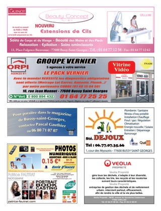 Veolia Propreté
  gère tous les déchets, s’adapte à leur diversité,
  les collecte, les trie, les recycle et les revalorise
           suivant leurs caractéristiques.
                   Veolia Propreté
entreprise de gestion des déchets et de nettoiement
      urbain, intervient partout, efficacement,
     afin de rendre la ville et la vie plus belles.
   Veolia Propreté : 48/50, avenue du Gendarme Castermant
                        77504 CHELLES
            Tél. 01 64 21 80 54 - Fax. 01 64 21 80 81
 