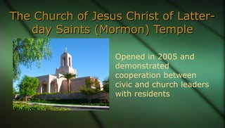 The Church of Jesus Christ of Latter-The Church of Jesus Christ of Latter-
day Saints (Mormon) Templeday Saints (Mormon) T...