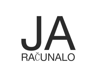 JA RAČUNALO 