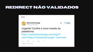 REDIRECT NÃO VALIDADOSREDIRECT NÃO VALIDADOSREDIRECT NÃO VALIDADOS
 
