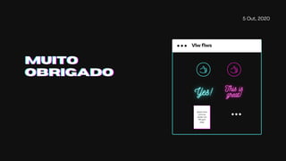 Vlw flws
Quem tirar
print eu
aceito um
PR sem
olhar
5 Out, 2020
MUITOMUITOMUITO
OBRIGADOOBRIGADOOBRIGADO
 