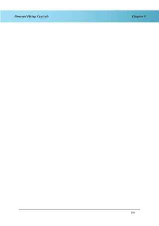 189
Chapter 9Powered Flying Controls
 