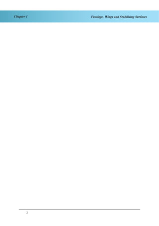 2
Chapter 1 Fuselage, Wings and Stabilising Surfaces
 