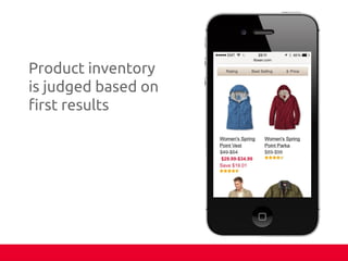 Product inventory
is judged based on
first results	
 
