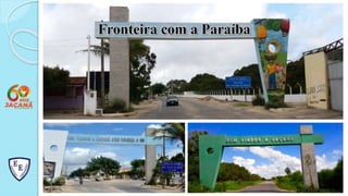 Fronteira com a Paraíba
 