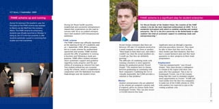 UT News, 3 September 2009


      FAME scheme up and running                                                                                                 FAME scheme isis krachtig instrument
                                                                                                                                 FAME-regeling a significant step for student enterprise

     During the opening of the academic year, the
     first place on the FAME scheme was awarded          During ten Route Suc66 sessions,                                        For Wessel Draijer of the Student Union, the creation of the FAME
                                                         established and successful entrepreneurs                                scheme is by far the most important achievement of 2009. “It is a
     to Menno van der Werff from the company
                                                         shared their experiences on the road to                                 wonderful instrument with which to combine studying and student
     Wame. The FAME scheme for enterprising
                                                         success with 50 or so student entrepre-                                 enterprise. The UT is the first university in the Netherlands to offer
     students was officially launched on Monday. In      neurs and students with entrepreneurial                                 students this kind of systematic support in combining study and
     doing so, the UT is the first university to offer   ambitions.                                                              entrepreneurship.”
     students systematic support in combining their
     studies and their businesses.                       FAME scheme
                                                         The FAME scheme was officially launched
                                                         at the opening of the UT’s academic year       Wessel Draijer estimates that there are        Applicants must go through a rigorous
                                                         on 1 September 2009. While compara-            between 100 and 150 students involved in       selection procedure, however. They must
                                                         ble to a study scheme for professional         a small company in one form or another.        be able to show that they excel at both
                                                         sportsmen and women, FAME revolves             “Most begin in their third year, and while I   their studies and their business, that they
                                                         around the offer of guidance in running        couldn’t say what the actual numbers are,      have a sound business plan and they must
                                                         a business and following a study pro-          I would say that they are definitely           guarantee to show progress in their study
                                                         gramme. FAME offers student entrepre-          growing.”                                      programmes.
                                                         neurs systematic support and guidance          The difficulty of combining study with
                                                         regarding study progress and the pos-          running a business is most apparent            Employment
                                                         sibility of arranging an interest-free loan.   during the graduation period. Wessel           “And not unimportantly,” says Wessel
                                                         Two student enterprises are currently          Draijer: “The students have to choose          Draijer, “they must declare a willingness
                                                         using the scheme, which is established in      between graduating or continuing with          to remain in the region with their com-
                                                         cooperation with the Rabobank Enschede-        their companies. Combining the two is          pany after they graduate. This is key to
                                                         Haaksbergen and the Student Union.             virtually impossible. But FAME provides a      Kennispark Twente, one of the reasons
                                                                                                        solution to that problem.”                     being that they want to stimulate employ-
                                                                                                                                                       ment opportunities in Twente.” WAME and
                                                                                                        Mentor                                         Goal Gorilla were the first two companies
                                                                                                        Student entrepreneurs who are admitted         to make use of the FAME scheme in 2009,




                                                                                                                                                                                                          Entrepreneurship
                                                                                                        to the scheme get assigned a mentor and,       with another two expected to join in the
                                                                                                        if required, advice in various fields from     coming academic year.
                                                                                                        Kennispark Twente. They can also secure
                                                                                                        a €10,000 interest-free loan.




16                                                                                                                                                                                                          17
 