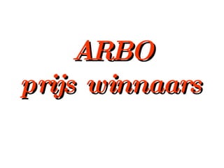 ARBO prijs winnaars 
