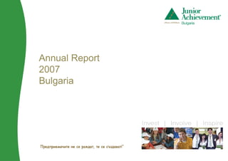 Annual Report
2007
Bulgaria
 