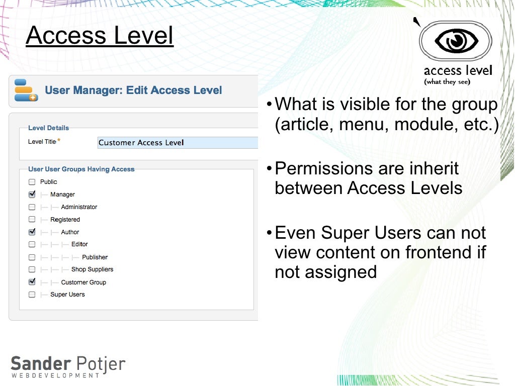 Access Level • What is