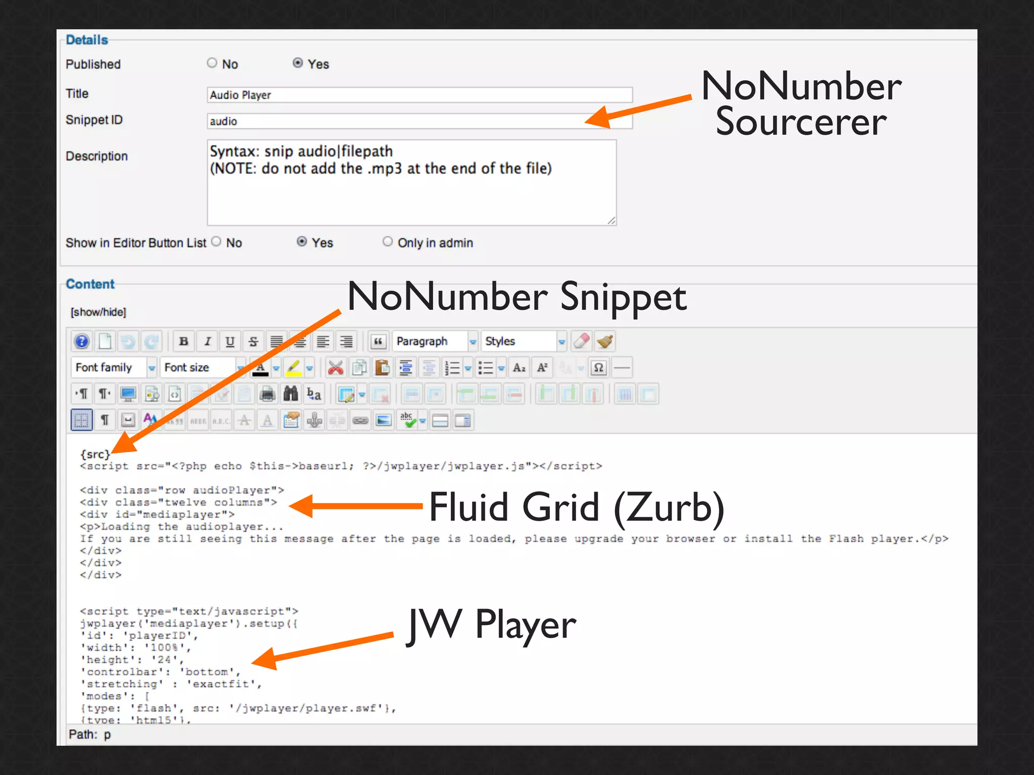 NoNumber
                   Sourcerer



NoNumber Snippet



   Fluid Grid (Zurb)

  JW Player
 