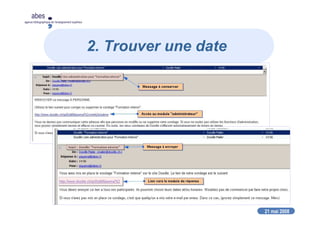 21 mai 2008
abes
agence bibliographique de l’enseignement supérieur
2. Trouver une date
 