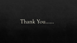 Thank You……
 