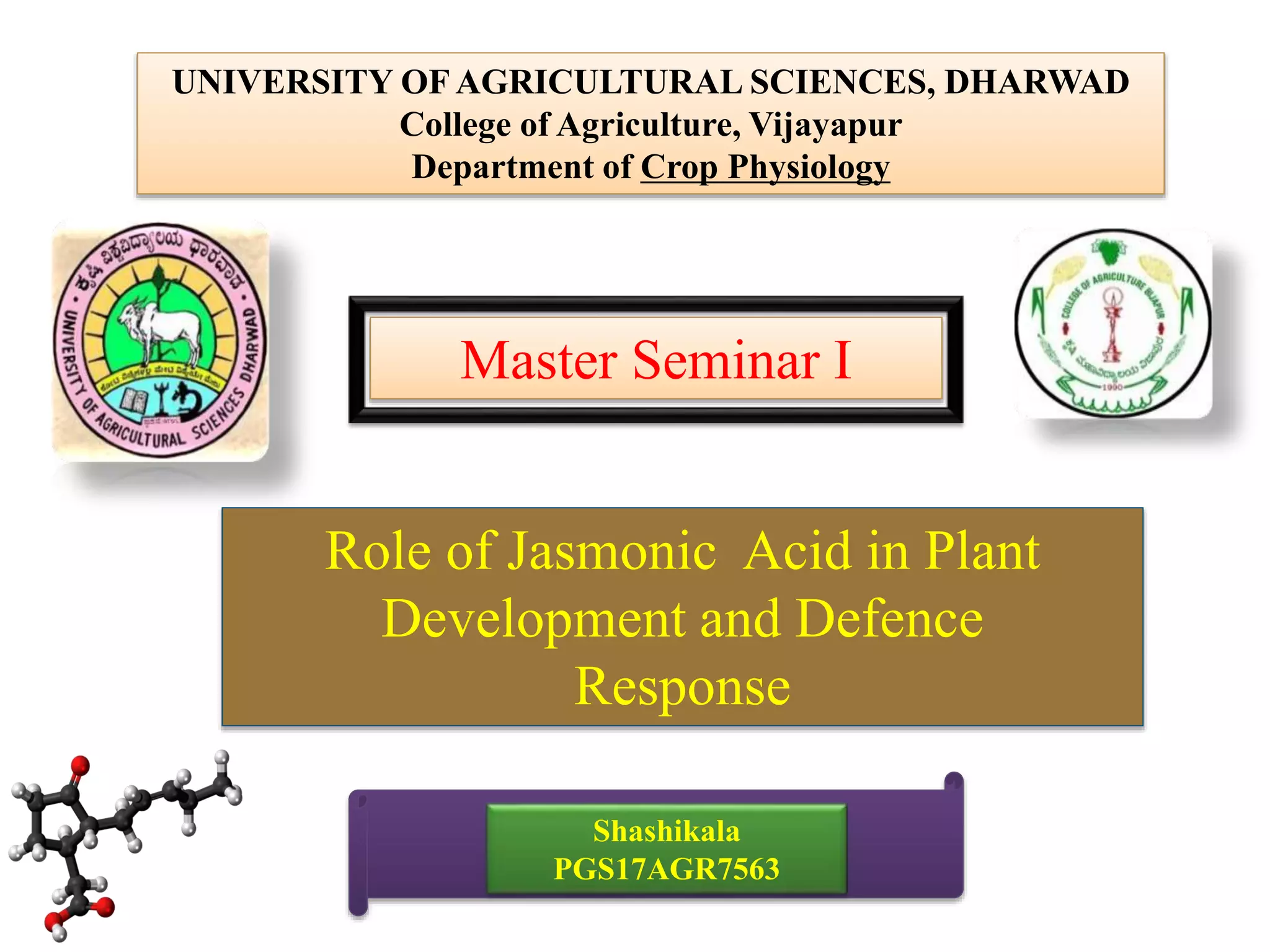 Role of Jasmonic acid in plant development and defense responses | PPTX