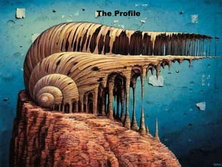 The Profile 