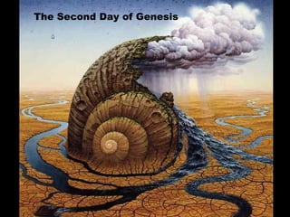 The Second Day of Genesis 