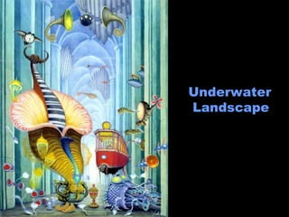 Underwater Landscape 